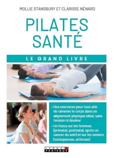 Emprunter Le grand livre du Pilates santé livre