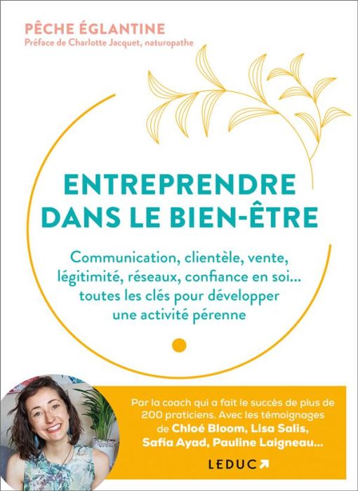 Emprunter Entreprendre dans le bien-être. Commmunication, clientèle, vente, légitimité, réseaux, confiance en livre