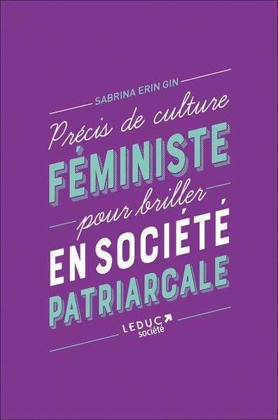 Emprunter Précis de culture féministe pour briller en société patriarcale livre