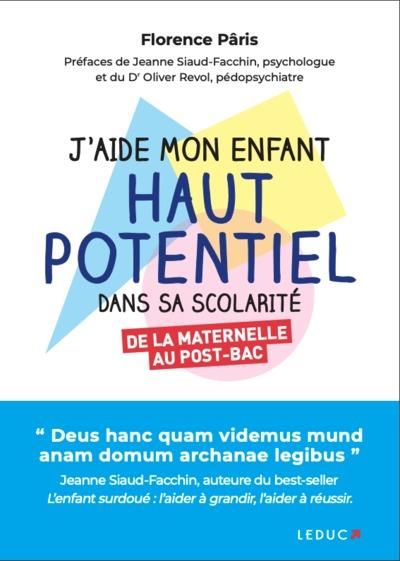 Emprunter J'aide mon enfant haut potentiel dans sa scolarité. De la maternelle au post-bac livre