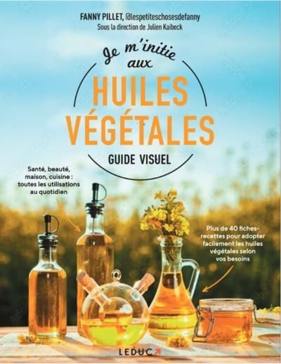 Emprunter Je m'initie aux huiles végétales livre