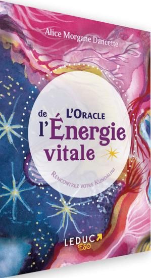 Emprunter L'Oracle de l'Energie vitale. Rencontrez votre Kundalini livre