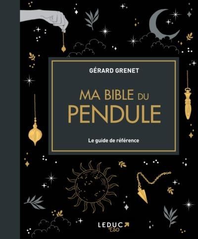 Emprunter Ma bible du pendule. Le guide de référence livre