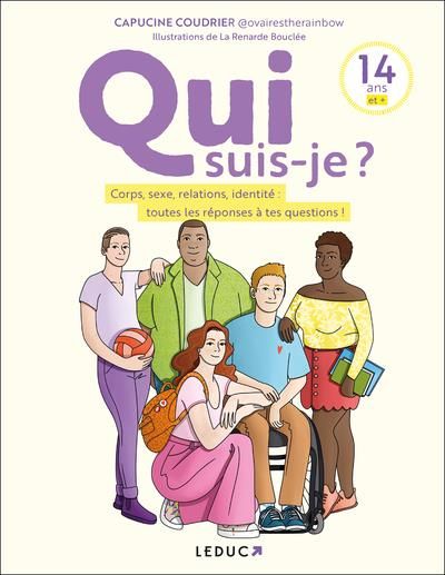 Emprunter Qui suis-je ? Corps, sexe, relations, identité : toutes les réponses à tes questions ! livre