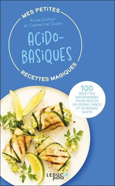 Emprunter Mes petites recettes magiques acido-basiques livre