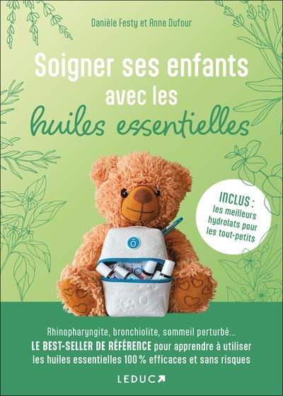 Emprunter Soigner ses enfants avec les huiles essentielles livre