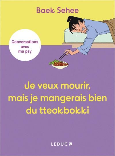 Emprunter Je veux mourir, mais je mangerais bien du tteokbokki livre