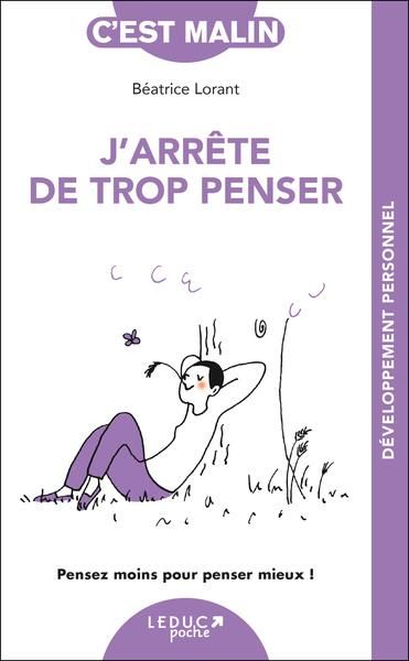 Emprunter J'arrête de trop penser livre