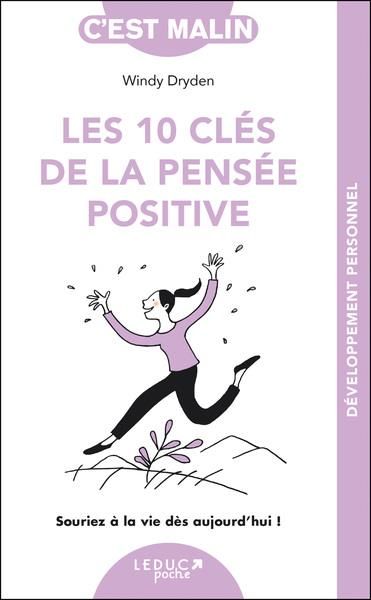 Emprunter Les 10 clés de la pensée positive livre