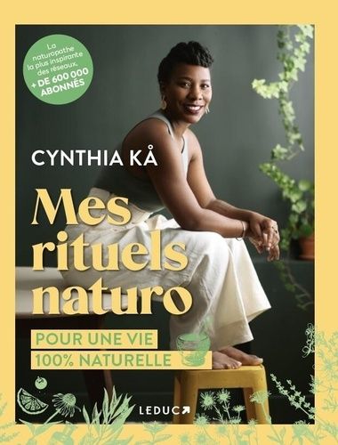 Emprunter Mes rituels naturo. Pour une vie 100% naturelle livre