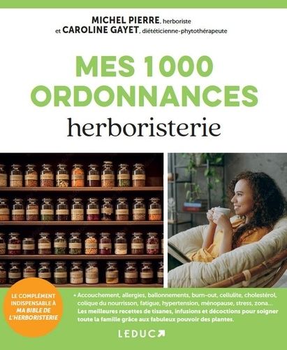 Emprunter Mes 1000 ordonnances herboristerie livre