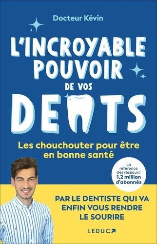 Emprunter L'incroyable pouvoir de vos dents livre