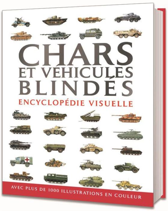 Emprunter Chars et véhicules blindés. Encyclopédie visuelle livre