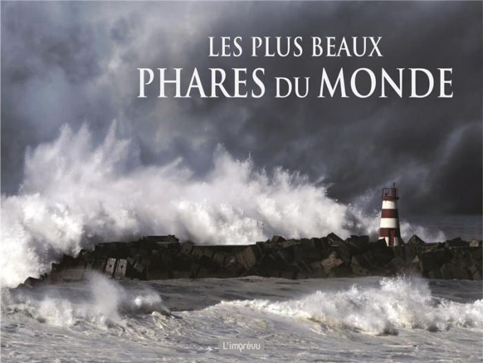 Emprunter Les plus beaux phares du monde livre