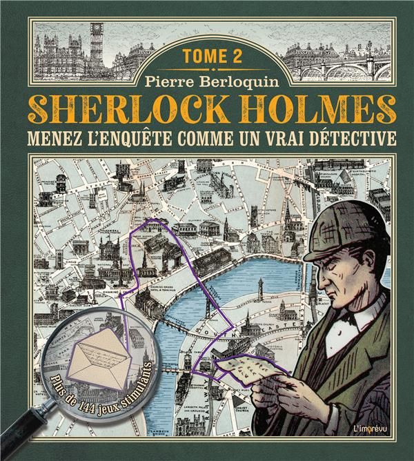 Emprunter Sherlock Holmes. Tome 2, Menez l'enquête comme un vrai détective livre