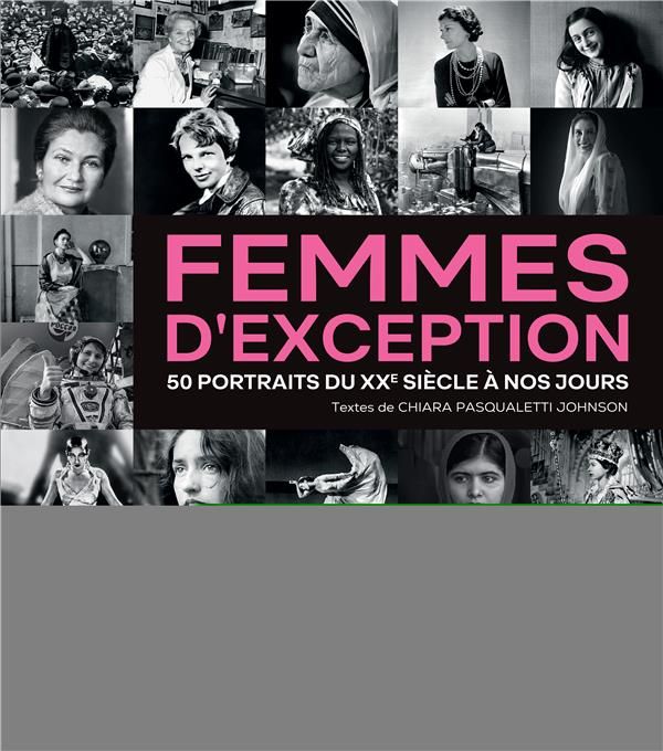 Emprunter Femmes d'exception. 50 portraits du XXe siècle à nos jours livre