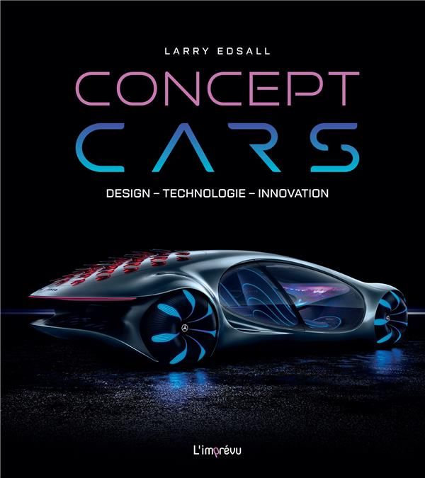 Emprunter Concept Cars. Design, technologie, innovation livre