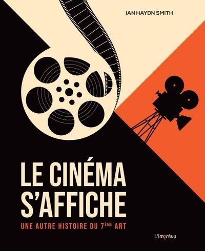 Emprunter Le cinéma s'affiche. Une autre histoire du 7e art livre