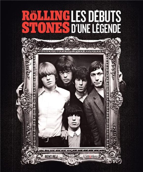 Emprunter Les Rolling Stones. Les débuts d'une légende livre