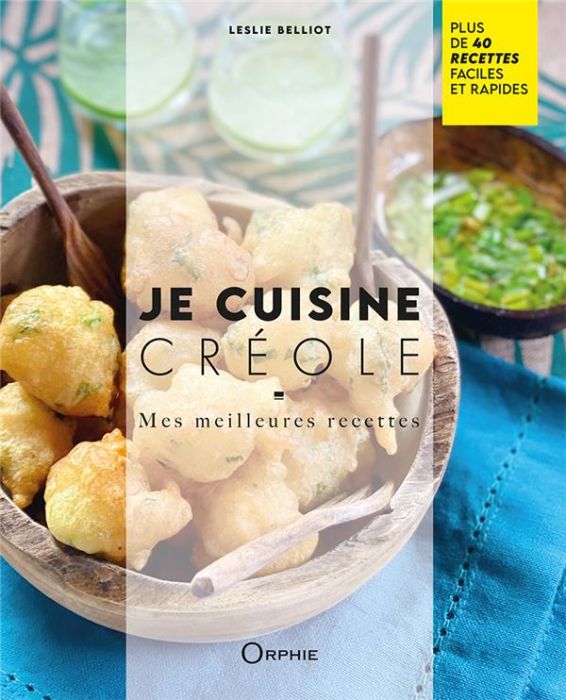 Emprunter Je cuisine créole. Mes meilleures recettes livre