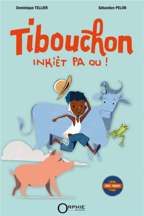 Emprunter Tibouchon. Inkièt pa ou ! Edition bilingue français-créole livre