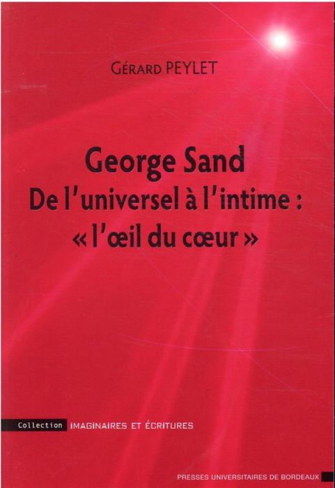 Emprunter George Sand. De l'universel à l'intime : 