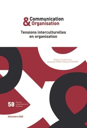 Emprunter Communication & Organisation N° 58, décembre 2020 : Tensions interculturelles en organisation livre