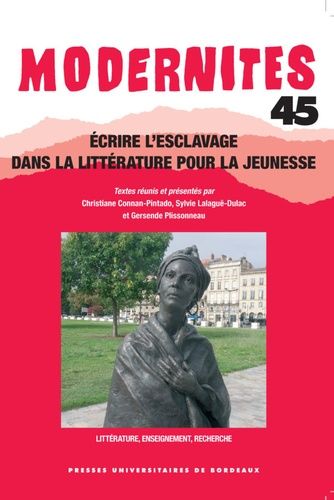 Emprunter Ecrire l'esclavage dans la littérature pour la jeunesse livre