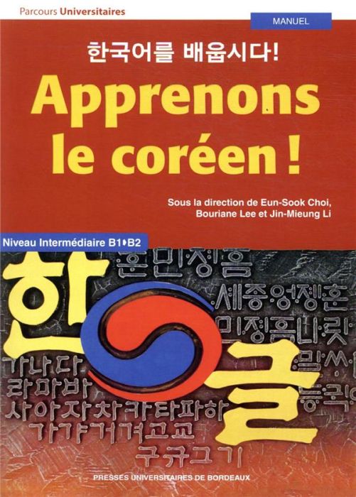 Emprunter Apprenons le coréen ! Niveau intermédiaire B1-B2 livre