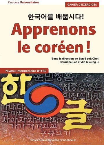 Emprunter Apprenons le coréen ! Cahier d'exercices - Niveau intermédiaire B1-B2 livre