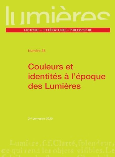 Emprunter Lumières N° 36/2020 : Couleurs et identités à l'époque des Lumières livre