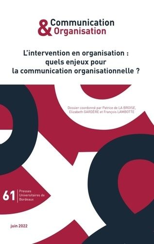 Emprunter Communication & Organisation N° 61, juin 2022 : L'intervention en organisation : quels enjeux pour l livre