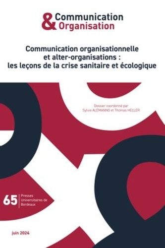 Emprunter Communication & Organisation N° 65 : Communication organisationnelle et alter-organisations. Les leç livre