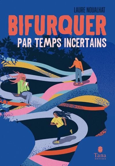 Emprunter Bifurquer par temps incertains livre