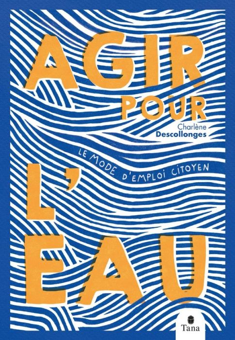 Emprunter Agir pour l'eau livre