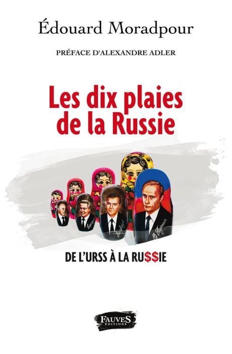 Emprunter Les dix plaies de la Russie. De l'URSS à la Russie livre