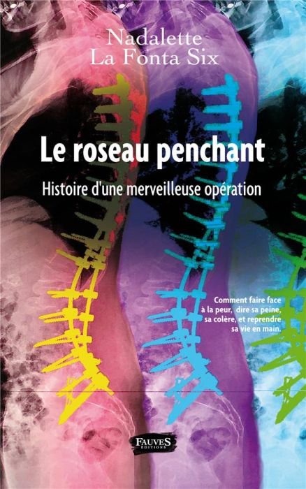 Emprunter Le roseau penchant. Histoire d'une merveilleuse opération livre