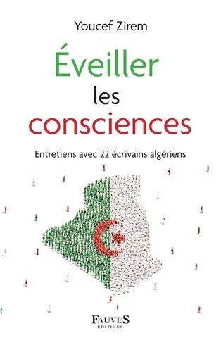 Emprunter EVEILLER LES CONSCIENCES - ENTRETIENS AVEC 22 ECRIVAINS ALGERIENS livre