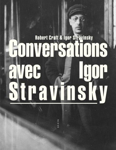 Emprunter Conversations avec Igor Stravinsky livre