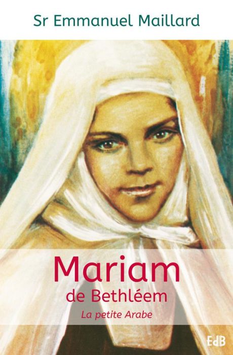 Emprunter Mariam de Bethléem. La petite Arabe livre