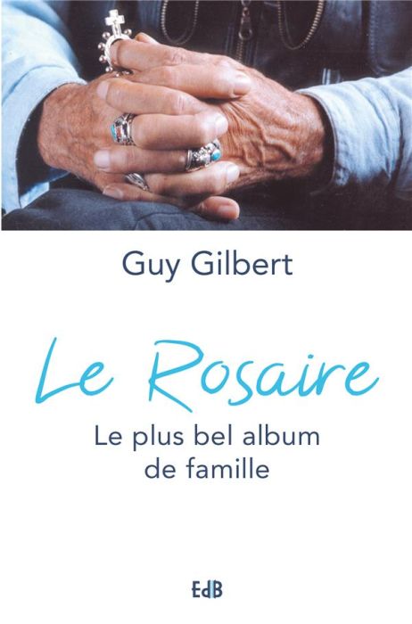 Emprunter LE ROSAIRE LE PLUS BEL ALBUM DE FAMILLE N.E. livre