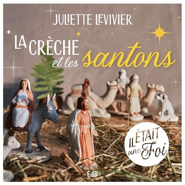 Emprunter La crèche et les santons livre