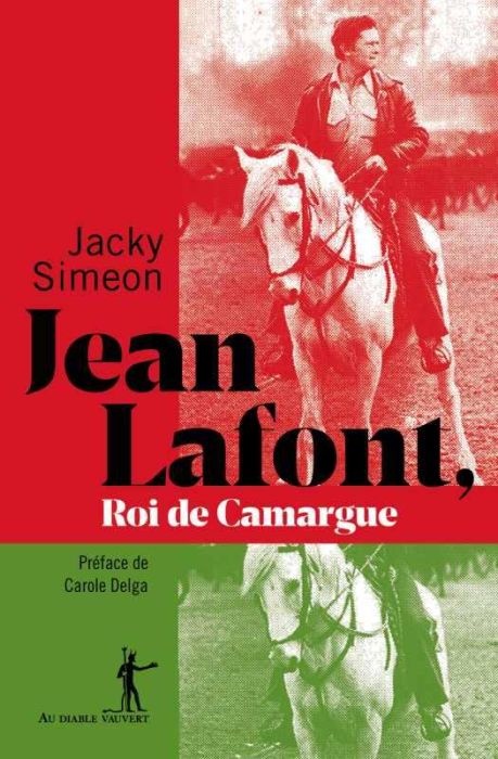 Emprunter Jean Lafont, roi de Camargue livre