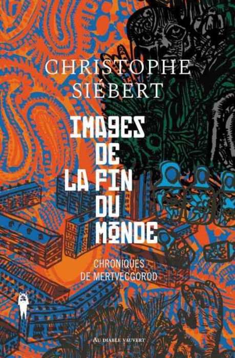 Emprunter Images de la fin du monde. Chroniques de Mertvecgorod livre