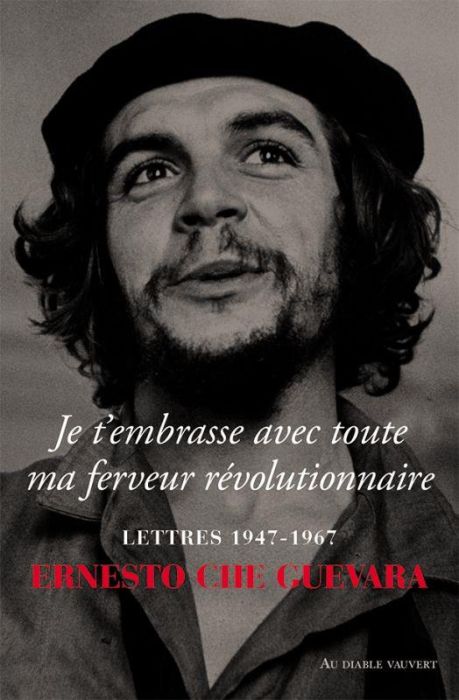 Emprunter Je t'embrasse avec toute ma ferveur revolutionnaire livre