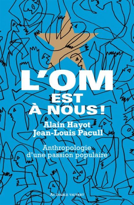 Emprunter L'OM est à nous ! Anthropologie d'une passion populaire livre