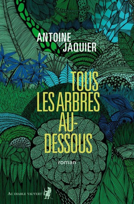 Emprunter Tous les arbres au-dessous livre