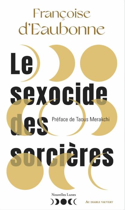 Emprunter Le sexocide des sorcières. Fantasme et réalité livre