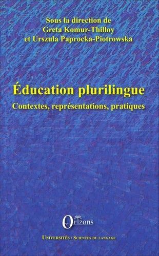 Emprunter Education plurilingue. Contextes, représentations, pratiques livre