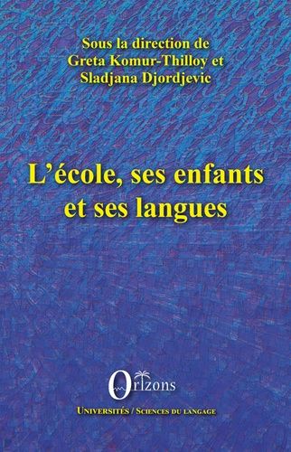 Emprunter L'école, ses enfants et ses langues livre